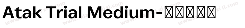 Atak Trial Medium字体转换